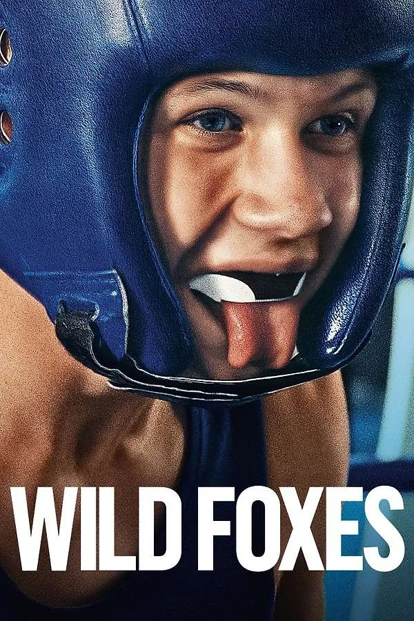Wild Foxes Filmplakat